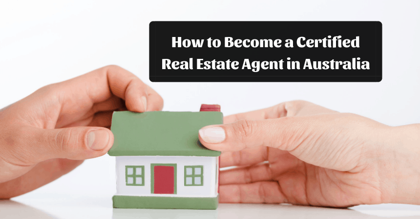 Become A Certified Real Estate Agent