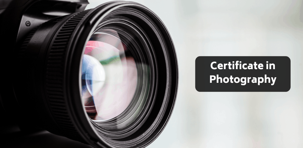 Certificate in Photography 100% Online Get Course